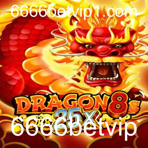 Dragon8s25x: Descubra o Mundo do Jogo com 6666betvip